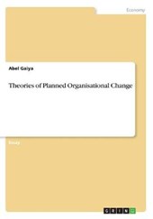 Theories of Planned Organisational Change