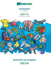 BABADADA, portugues - Simplified Chinese (in chinese script), dicionario de imagens - visual dictionary (in chinese script)