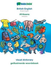 BABADADA, British English - Afrikaans, visual dictionary - geillustreerde woordeboek