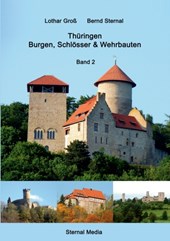 Thuringen Burgen, Schloesser & Wehrbauten Band 2