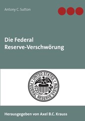 Die Federal Reserve-Verschwoerung