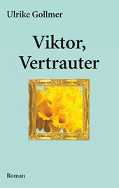 Viktor, Vertrauter