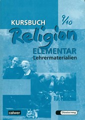 Kursbuch Religion Elementar 9/10. Lehrermaterialien