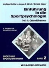 Einführung in die Sportpsychologie 1. Grundthemen