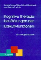 Kognitive Therapie bei Störungen der Exekutivfunktionen