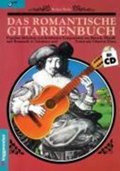 Das romantische Gitarrenbuch. Inkl. CD