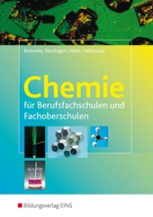 Chemie für Berufsfachschulen und Fachoberschulen. Lehr-/Fachbuch