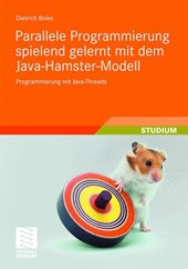 Parallele Programmierung spielend gelernt mit dem Java-Hamster-Modell