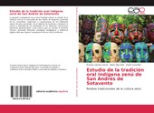 Estudio de la tradición oral indígena zenú de San Andrés de Sotavento
