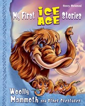My First Ice Age Stories