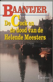 De Cock en de dood van de Helende Meesters