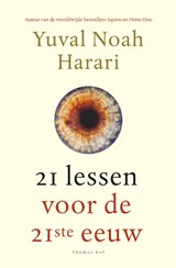 21 lessen voor de 21ste eeuw | Yuval Noah Harari | 9789400407855