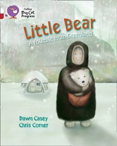Little Bear: A folktale from Greenland