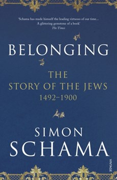Belonging : the story of the jews 1492-1900