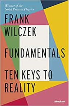 Fundamentals: ten keys to reality