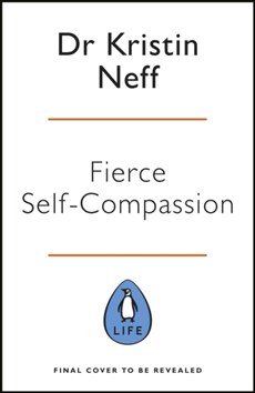 Fierce Self-Compassion