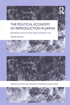 The Political Economy of Reproduction in Japan