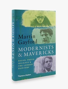 Modernists and mavericks: bacon, freud, hockney and the london painters 1945-70