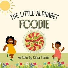 The Little Alphabet Foodie