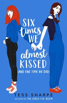 Six times we almost kissed (and one time we did) (netflix tie-in)