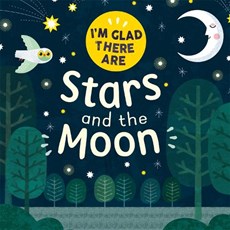 I'm Glad There Are: Stars and the Moon