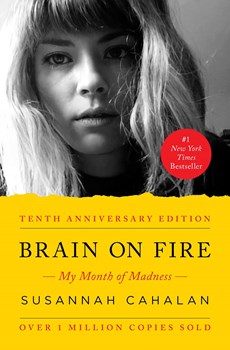 Brain on fire: my month of madness