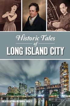 HISTORIC TALES OF LONG ISLAND