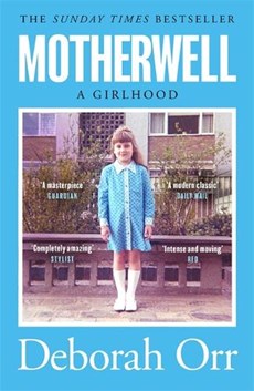 Motherwell: a gilrhood
