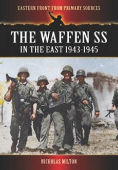 The Waffen SS in the East 1943-1945