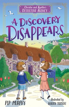 Christie and Agatha's Detective Agency: A Discovery Disappears