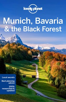 Lonely planet Munich, bavaria & the black forest (7th ed)