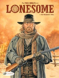 Lonesome Vol. 1: The Preacher's Trail