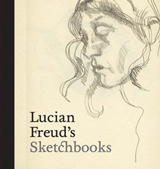 Lucian freud's sketchbooks