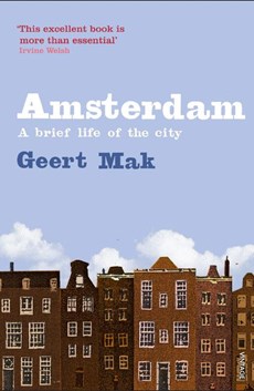 Amsterdam: biography of a city