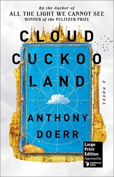 Cloud Cuckoo Land (Large Print Edition)