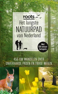 Het langste natuurpad van Nederland - 459km - lange afstands wandelgids 