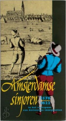 Amsterdamse sinjoren, 1576-1622