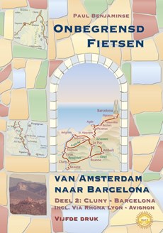 Onbegrensd fietsen van Amsterdam naar Barcelona deel 2: Cluny - Barcelona