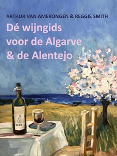 De wijngids voor de Algarve en de Alentejo