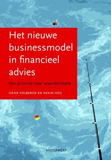 Het nieuwe businessmodel in financieel advies